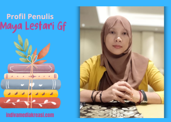 Sosok Maya Lestari Gf, dari Membaca Buku sampai Menulis Buku