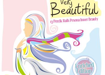 Look I’m Very Beautiful: 13 Percik Raih Pesona Inner Beauty