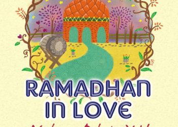 Ramadhan in Love: Tips Sukses Menjalani Ramadhan Ala Remaja
