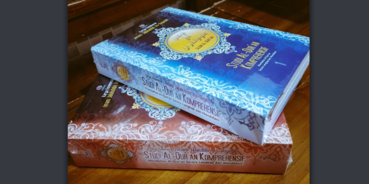 Al-Itqan Fi Ulumulil Qur’an karya Syekh Jalaluddin As-Suyuthi